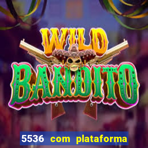 5536 com plataforma de jogos